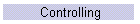 Controlling