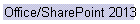 Office/SharePoint 2013