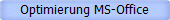 Optimierung MS-Office